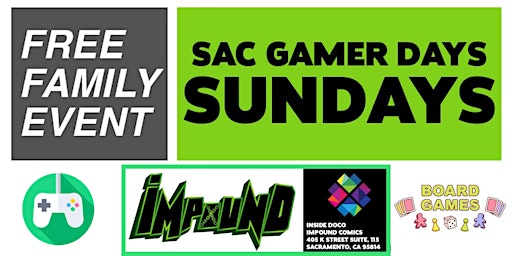Sac Gamer Days (Table Top & Console Games) primary image