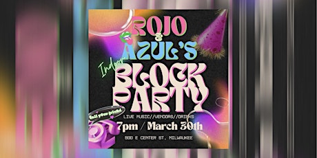 Rojo & Azul’s Indoor Block Party