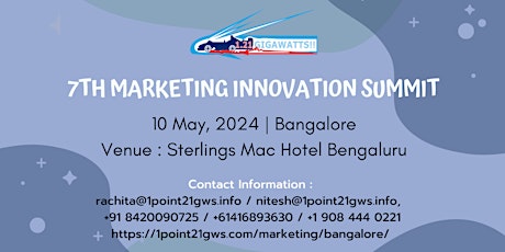 7TH Marketing Innovation Summit - Bangalore on 10  May 2024
