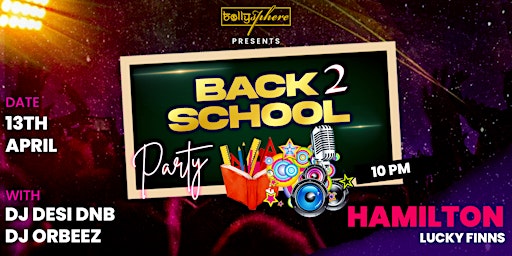 Hauptbild für Back 2 School Bollywood Party - Hamilton