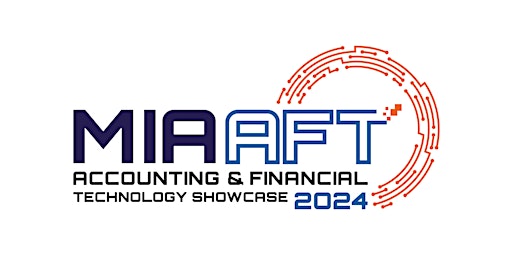 Primaire afbeelding van MIA Accounting & Financial Technology Showcase 2024