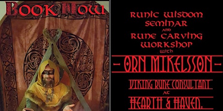 Runic Wisdom Seminar and Rune Carving Workshop