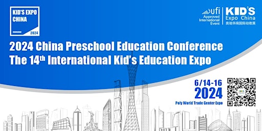 Primaire afbeelding van 2024  The 14th International Kid’s Education Expo