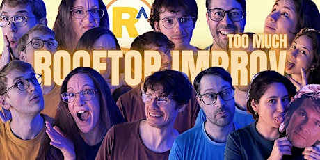 Too Much Rooftop Improv: Comedy Show
