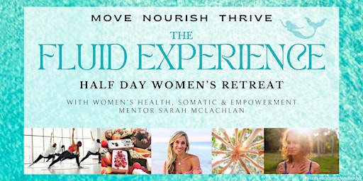 The Fluid Experience - Half Day Retreat for Women in Dunsborough MARCH primary image