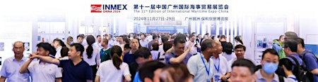 Imagem principal do evento 2024  INMEX  The 11th of the International Maritime Expo-China