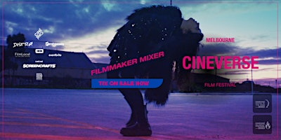 Immagine principale di SCREENCRAFTS' Filmmaker Mixer @ Melbourne CINEVERSE Film Fest 2024 
