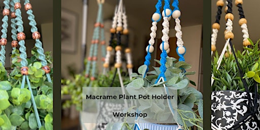 Imagem principal do evento Macrame Plant Pot Holder Workshop