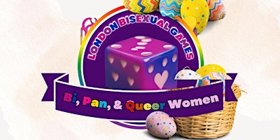 Easter Themed London Bisexual Women Games, Snacks, & Wine Night primary image