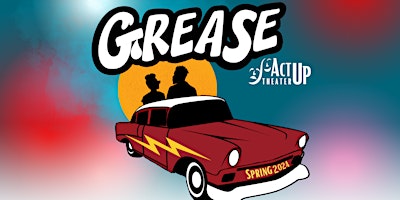 Imagem principal do evento Grease 2024 | ActUp Theater