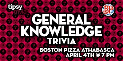 Primaire afbeelding van Athabasca: Boston Pizza General Knowledge Trivia Night - Apr 4, 7pm