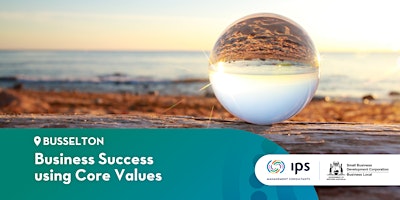 Imagem principal do evento Business Success Using Core Values