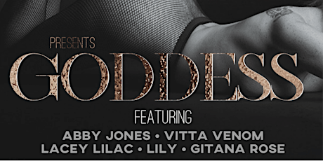 Goddess- an upscale Hollywood burlesque & variety  experience