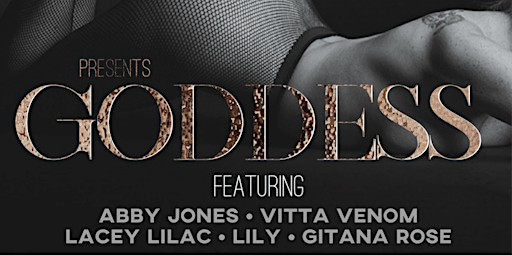 Imagem principal do evento Goddess- an upscale Hollywood burlesque & variety  experience