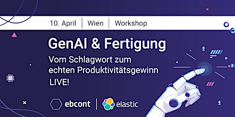 GenAI & Fertigung: vom Schlagwort zum echten Produktivitätsgewinn LIVE