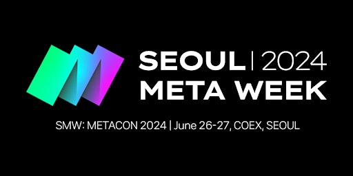 Image principale de Seoul Meta Week 2024