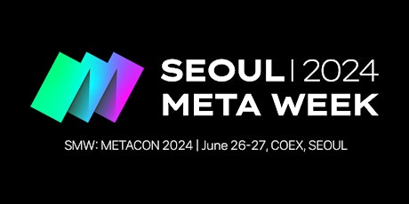 Seoul Meta Week 2024