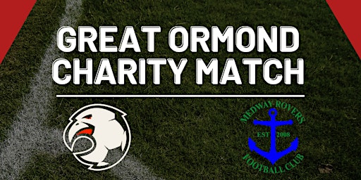 Imagem principal do evento Great Ormond Charity Cup - Eagles VS Rovers