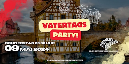 Imagem principal do evento Vatertagsparty l 09.05.24 I Live Club Bamberg
