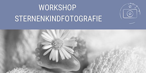 Hauptbild für Workshop SternenkindFotografie