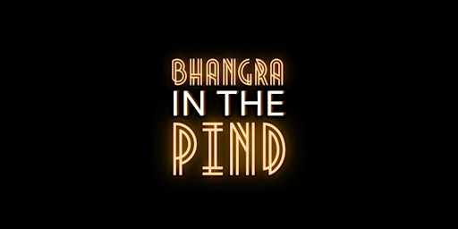 Primaire afbeelding van Bhangra in the Pind 2024