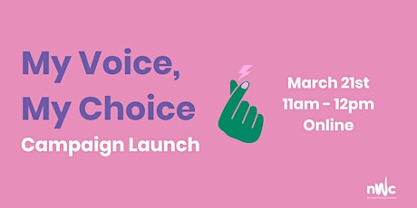 Hauptbild für "My Voice, My Choice" Campaign Launch