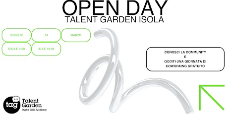 Immagine principale di Open Day | Talent Garden Isola Ecosystem 