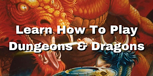 Primaire afbeelding van Dungeons & Dragons Learn & Play Class  - Huntington Beach - 5/4/24