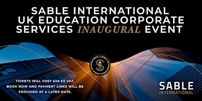 Imagen principal de Sable International UK Education Corporate Services Inaugural Event