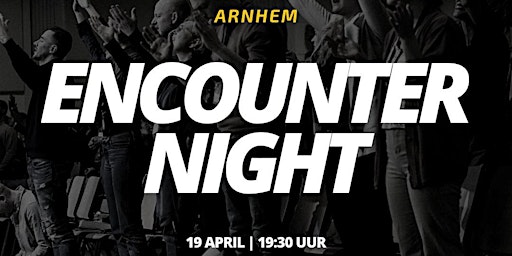 Primaire afbeelding van Encounter Night | Arnhem