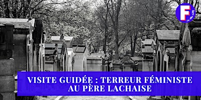 Hauptbild für Terreur féministe au Père Lachaise