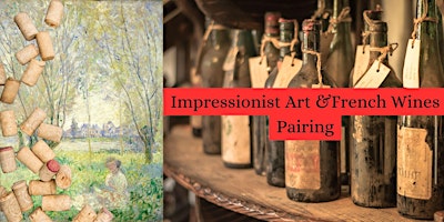 Hauptbild für Impressionist Art and French Wines