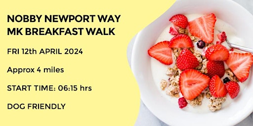 Immagine principale di NOBBY NEWPORT WAY  BREAKFAST WALK (NEW) | APPROX 4 MILES | EASY WALK 