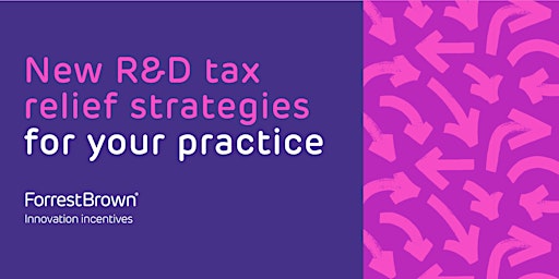 New R&D tax relief strategies for your practice - London primary image