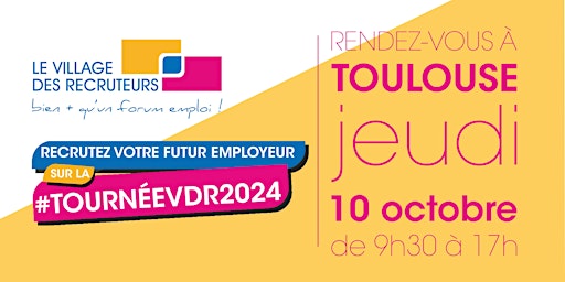 Imagem principal do evento Le Village des Recruteurs de Toulouse 2024