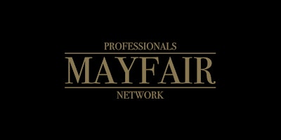 Hauptbild für Mayfair Professionals Network - Property Networking in Mayfair