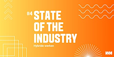 Primaire afbeelding van State of the Industry #4: Hybride werken