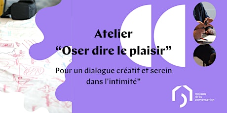 Atelier “Oser dire le plaisir”