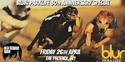 Imagem principal do evento Old School Indie - Blur: Parklife 30th Anniversary Special