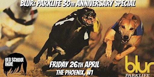 Imagen principal de Old School Indie - Blur: Parklife 30th Anniversary Special