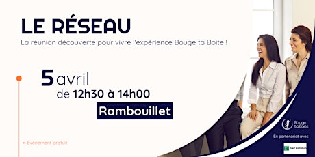 Le Réseau : Réunion découverte à Rambouillet