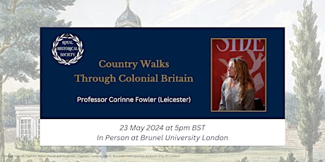 'Country Walks Through Colonial Britain': Lecture with Prof Corinne Fowler
