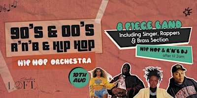 Hauptbild für 90's & 00's Hip Hop performed Live - 8 piece band & DJ