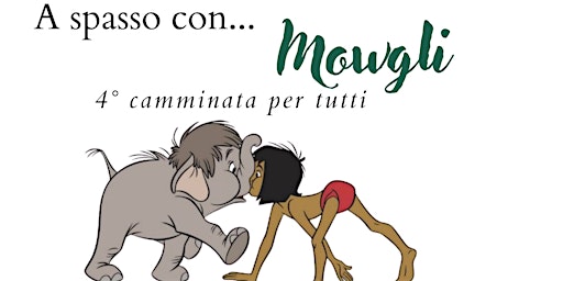 Imagem principal do evento A Spasso Con... Mowgli