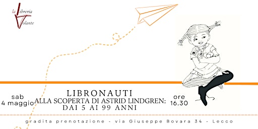 Imagen principal de LIBRONAUTI - alla scoperta di Astrid Lindgren