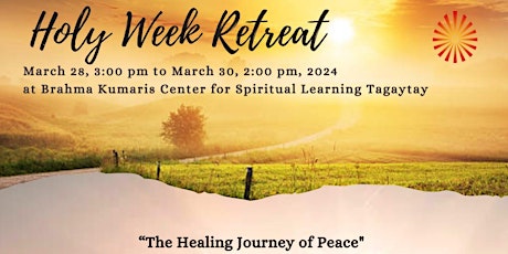 Holy Week Retreat: The Healing Journey of Peace