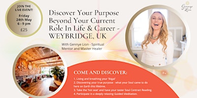 Imagem principal do evento Discover Your Purpose Beyond Your Current Role In Life & Career WEYBRIDGE