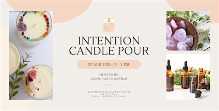 Intention Candle Pour