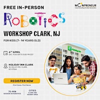 Imagem principal do evento In-Person Event: Free Robotics Workshop, Clark, NJ (7-14 Yrs)