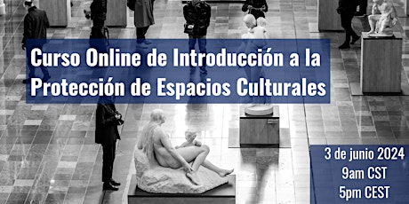 Curso Online de Introducción a la Protección de Espacios Culturales